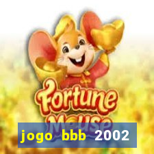 jogo bbb 2002 download android